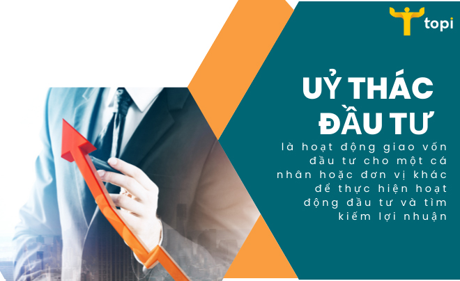 Uỷ thác đầu tư là gì?