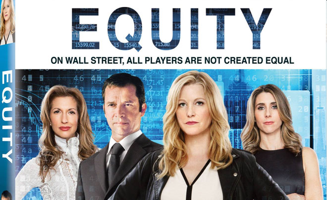 Bìa phim "Equity" với bốn người đứng trước nền số liệu tài chính, dòng chữ "On Wall Street, all players are not created equal".