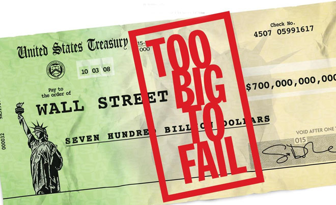 Tấm séc lớn với dòng chữ "TOO BIG TO FAIL" in đậm, bên dưới là hình ảnh tượng Nữ thần Tự do.