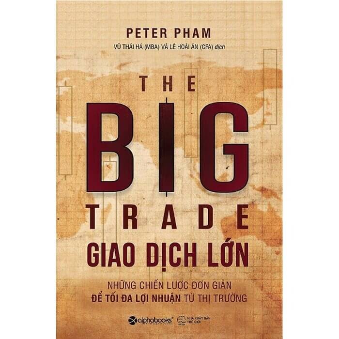 Bìa sách "The Big Trade: Giao Dịch Lớn" với nền màu nâu và chữ lớn ở trung tâm.