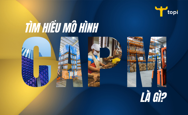 Mô hình CAPM là gì?