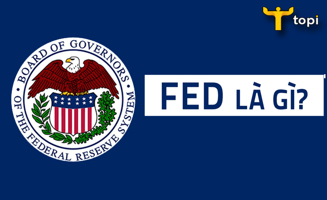 FED là gì?