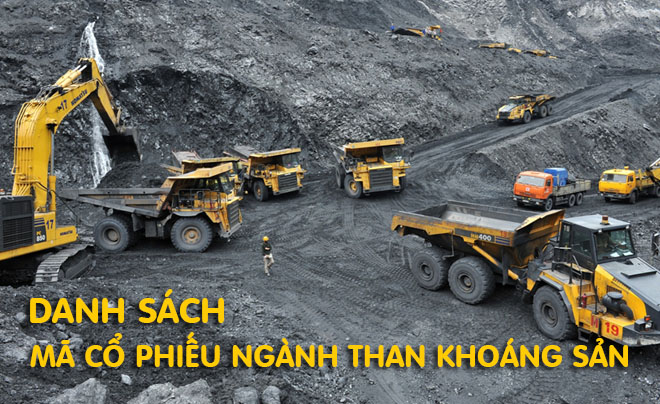 Các xe tải và máy xúc đang hoạt động trong một mỏ than, kèm chữ "Danh sách mã cổ phiếu ngành than khoáng sản".