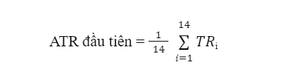 Công thức tính ATR đầu tiên với tổng TRi từ i=1 đến 14, chia cho 14.