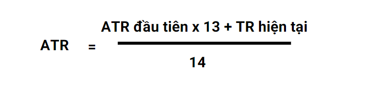 Công thức tính ATR với các yếu tố ATR đầu tiên, TR hiện tại, chia cho 14.