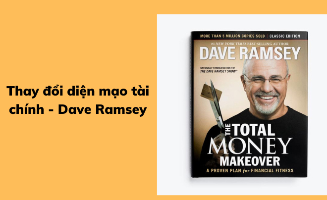 Thay đổi diện mạo tài chính - Dave Ramsey