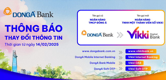 Ngân hàng Đông Á đổi tên thành Vikki Digital Bank