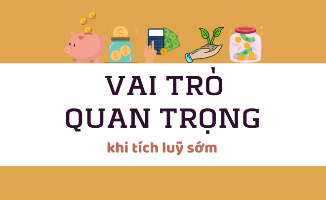 Hình minh họa về vai trò của việc tích lũy sớm với biểu tượng heo đất, tiền và cây non trên nền màu cam.